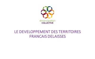 Boîte à idées: Le développement des territoires français délaissés